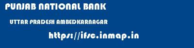 PUNJAB NATIONAL BANK  UTTAR PRADESH AMBEDKARNAGAR    ifsc code
